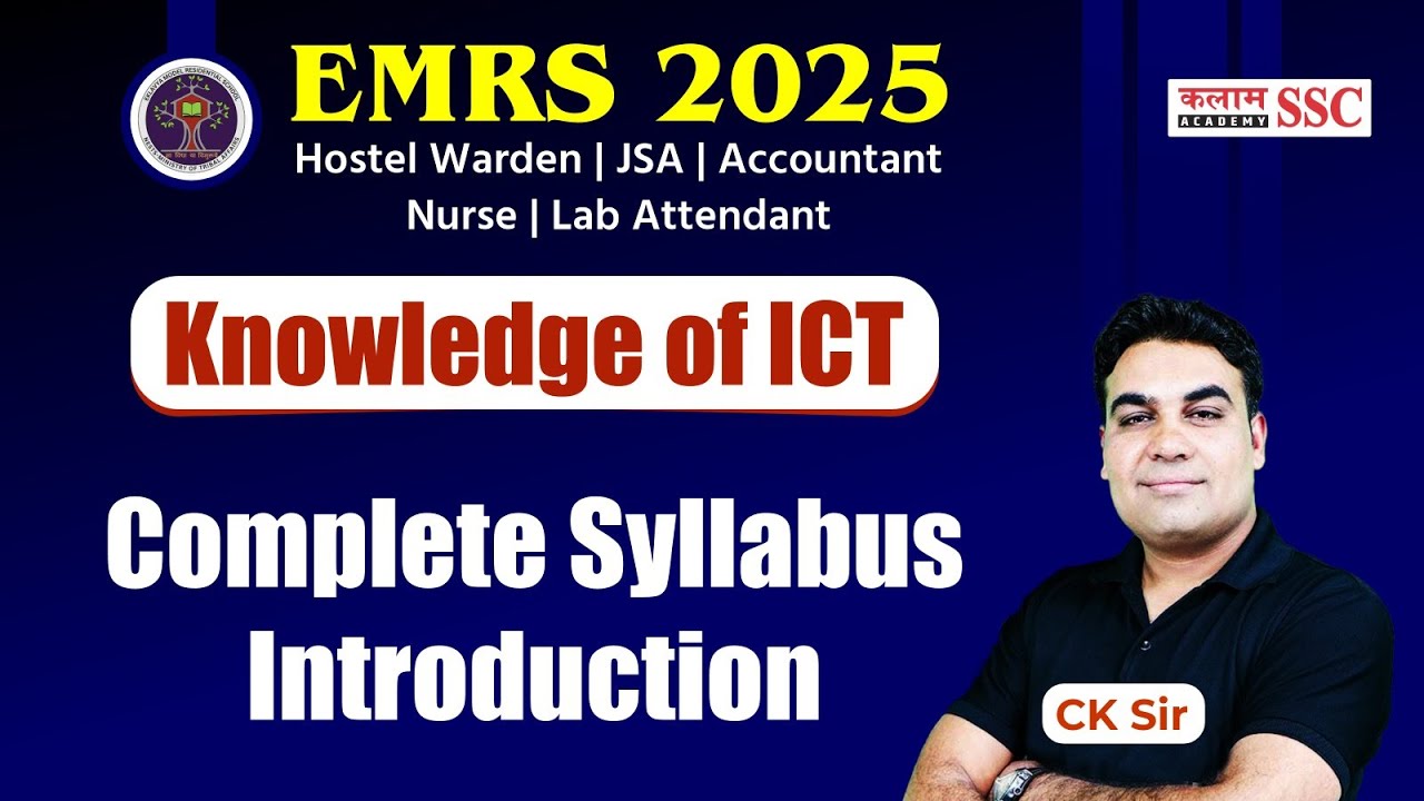 EMRS 2025 ICT Syllabus Explained 📘 | Hostel Warden, JSA, Nurse | ICT Knowledge | CK Sir