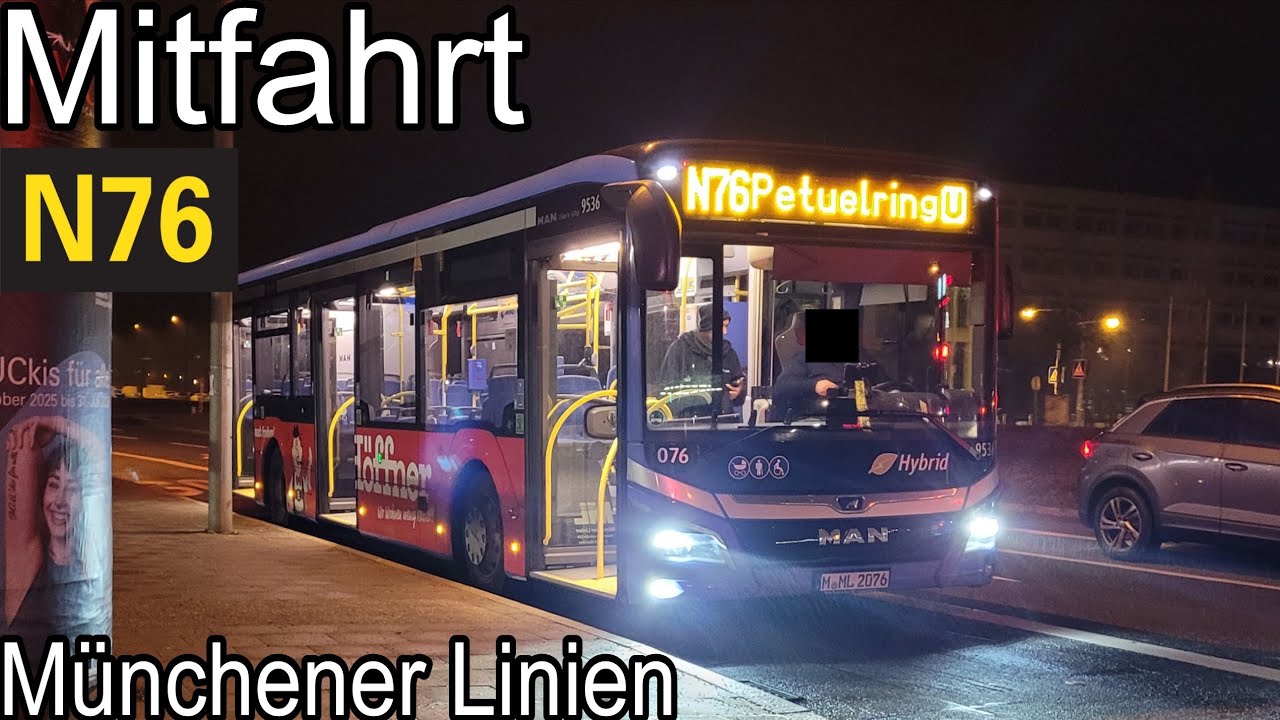 Mitfahrt | MAN Lion's City 12C EfficientHybrid | Linie N76 | Petuelring - Dülferstraße