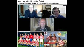 Soccernostalgia Talk Podcast-Episode 31 (Interview with Joško Čučuk on Croatian NT  (1990 to 1994))