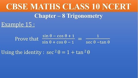 NCERT | Example 15| Prove using the identity| Class 10 | Chapter 8|Trigonometry| Important sum| CBSE