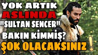 Sultan Sencer Aslında Kimdir ? Uyanış Büyük Selçuklu