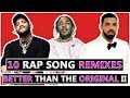 10 Rap Song Remixes Better Than the Original II (ft. ISAIAHthePLAYAH)