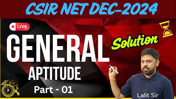 CSIR NET DEC 2024  | General Aptitude PYQs Solutions Part 02 | Live