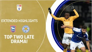 TOP TWO LATE DRAMA! | Ipswich Town v Leicester City extended highlights