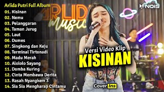 Arlida Putri - Kisinan, Nemu, Pelanggaran | Full Album Terbaru 2023 (Video Klip)