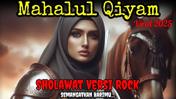 Sholawat Nabi Versi Rock‼️MAHALUL QIYAM Viral 2025