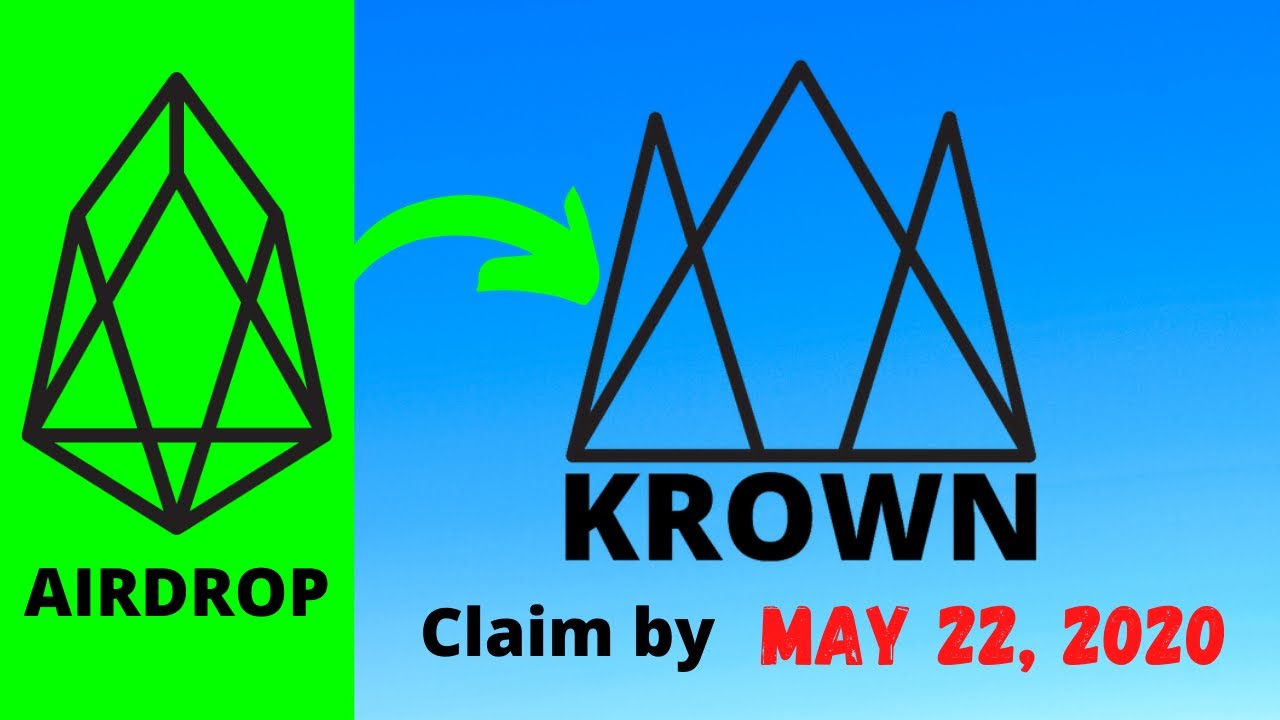 Claim KROWN Airdrop (EOS) Deadline in Days!