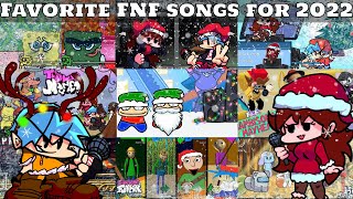 A compilation of my favorite FNF songs for 2022 year [with episodes]