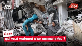 Gaza : qui veut vraiment d’un cessez-le-feu ?