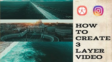 How to Create 3 Layer Video Using Kinemaster | Insta viral edits