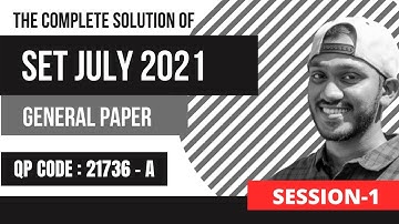 KERALA SET JULY 2021 GENERAL PAPER (SESSION 1)