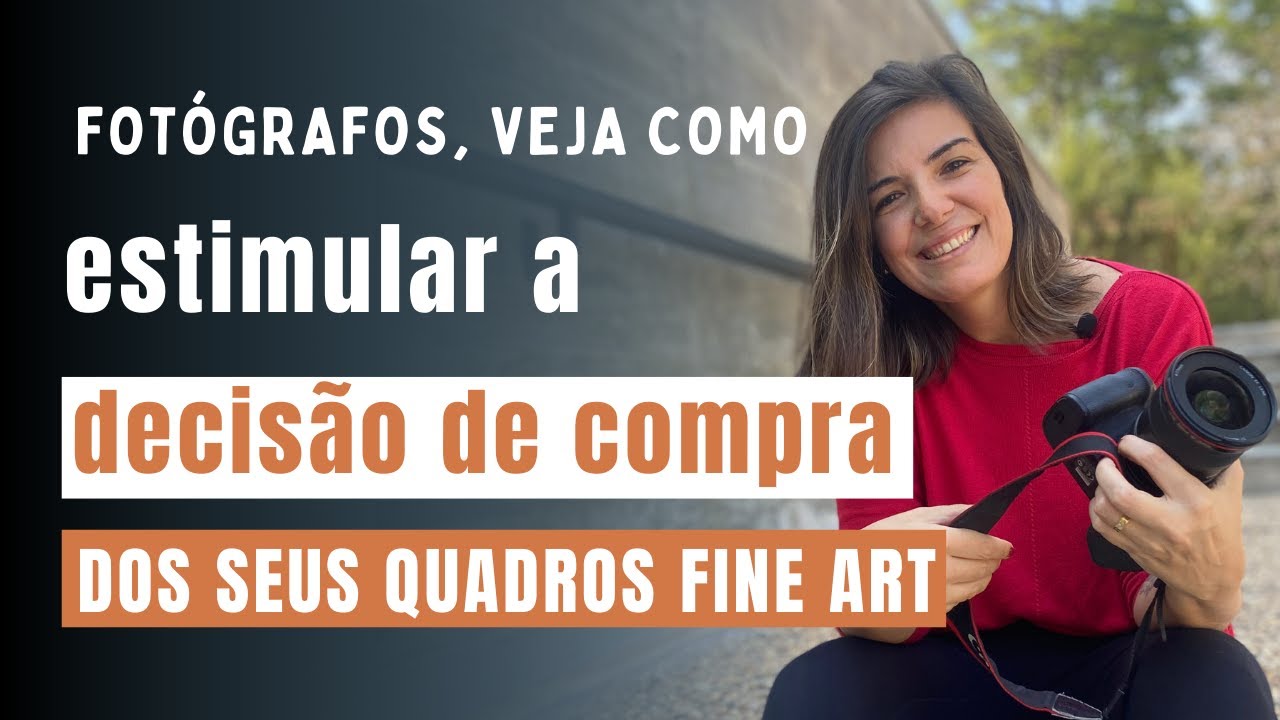 Veja como estimular a decisão de compra dos seus quadros Fine Art