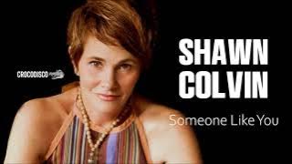 Shawn Colvin - Someone Like You (1996)