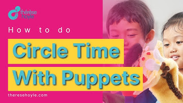 How To Do Circle Time with Puppets by Play Expert Therese Hoyle