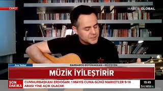 Barbaros, Haber Global Ana Haber 'Müzik İyileştirir' bölümüne konuk oldu. screenshot 3