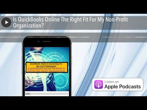 Vídeo: O QuickBooks pode ser usado para organizações sem fins lucrativos?