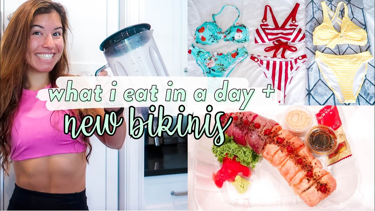 What I Eat in a Day/Bikini Haul!!