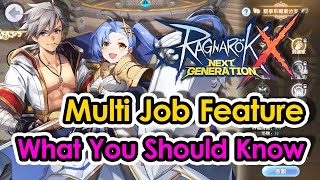 [ROX] Multi Job Feature. What You Should Know | Ragnarok X Next Generation | King