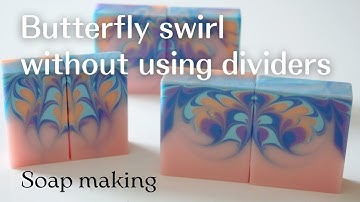 Butterfly swirl without using dividers |Soap Making |Cold Process Soap