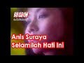 Anis Suraya - Selamilah Hati Ini (Official Music Video)