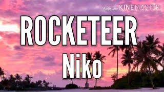 Video thumbnail of "Rockateer - Niko (Lyrics)"