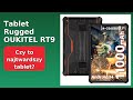 PRZEGLĄD (2025) : Tablet Rugged OUKITEL RT9. KLUCZOWE SZCZEGÓŁY
