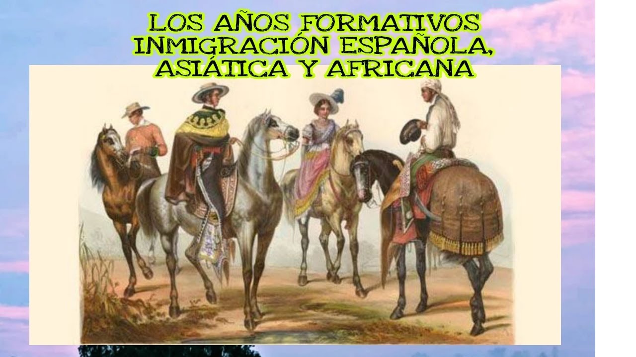 HISTORIA III Los Años Formativos, Inmigración Española, Asiática y Africana. YouTube HISTORIA III Los Años Formativos, Inmigración Española, Asiática y Africana. YouTube