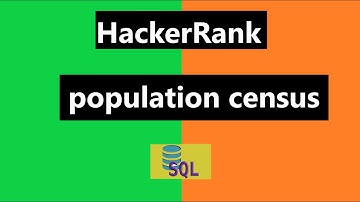 Population Census hackerrank Solution | Hackerrank sql Solutions