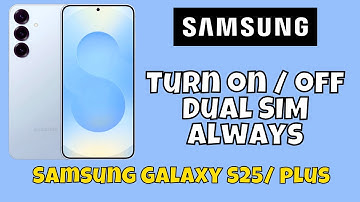 Turn on / off Dual SIM Always On Samsung Galaxy S25 / Plus #tutorial