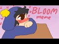 Bloom (meme) // Creek // south park animation // 13+