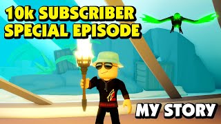 Roblox - 10k subscriber special episode - My story