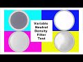 Variable Neutral Density Filter Test