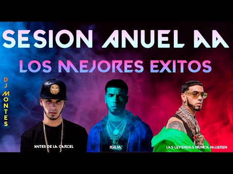 60 MIN SESION #1 - ANUEL AA (MEJORES ÉXITOS MASHUP) - Antes de la Carcel 2016, RHLM, LLNM (DjMontes)