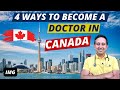 How to become a doctor in canada as an img  4 pathways