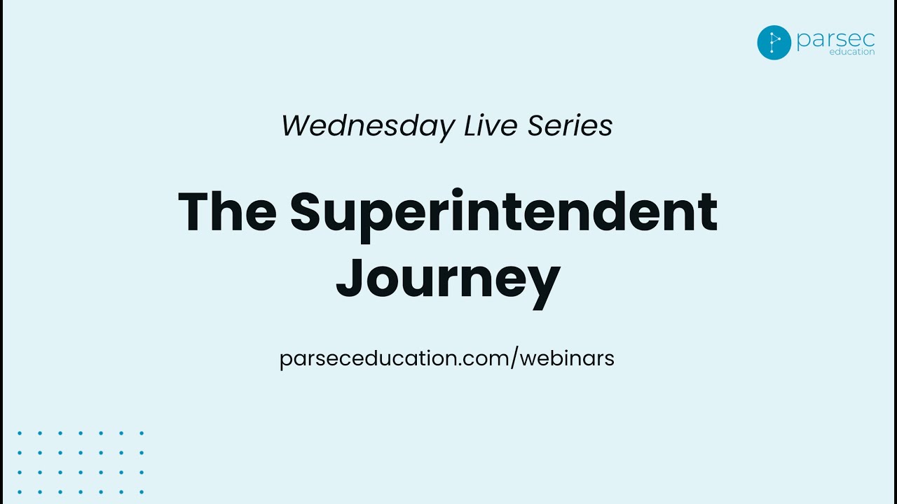 The Superintendent Journey