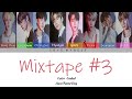 Stray Kids 스트레이 키즈 Mixtape 3 OT8 Color Coded Lyrics Han Rom Eng Stray Kids 스트레이 키즈 Mixtape 3 OT8 Color Coded Lyrics Han Rom Eng