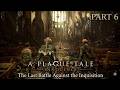Last battle ngelawan inquisition !! | A Plague Tale: Innocence #6