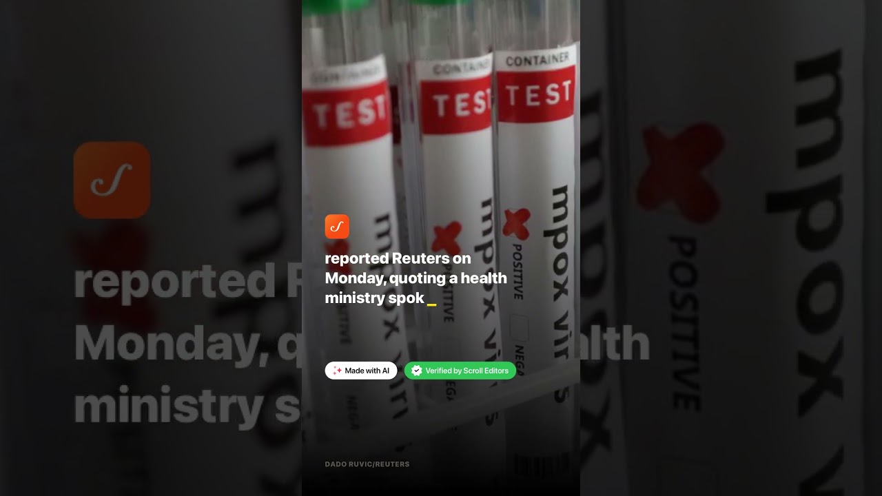 Mpox case recorded in Kerala confirmed to be from fast-spreading clade 1 variant