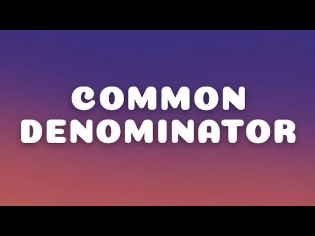 Justin Bieber - Common Denominator (LYRICS) class=