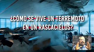 ¿Cómo se vive un Terremoto en un Rascacielos? 😱