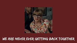 taylor swift - we are never ever getting back together (taylor's version) (sped up)