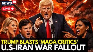 LIVE: MAGA Media Turns On Trump?  Carlson, Megyn Kelly & Candace Owens Clash Over Iran War | N18G