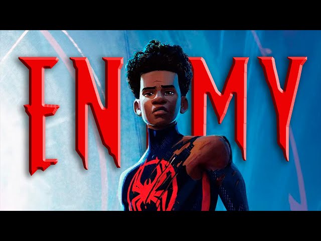 Spider-Man: Across the Spider-Verse | Enemy (Edit) class=