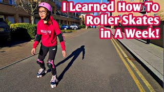 I Learned How to Roller Skates in 7 Days!