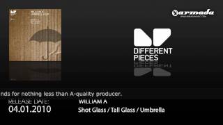 William A — Tall Glass (Original Mix)