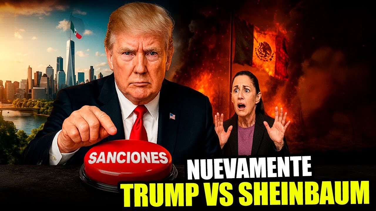 Trump tiene DEDO EN EL BOTÓN de sanciones y Claudia Sheinbaum intenta Calmarlo!