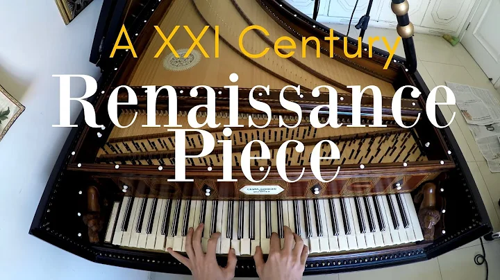 21st Century RENAISSANCE Piece ORIGINAL Music Cons...