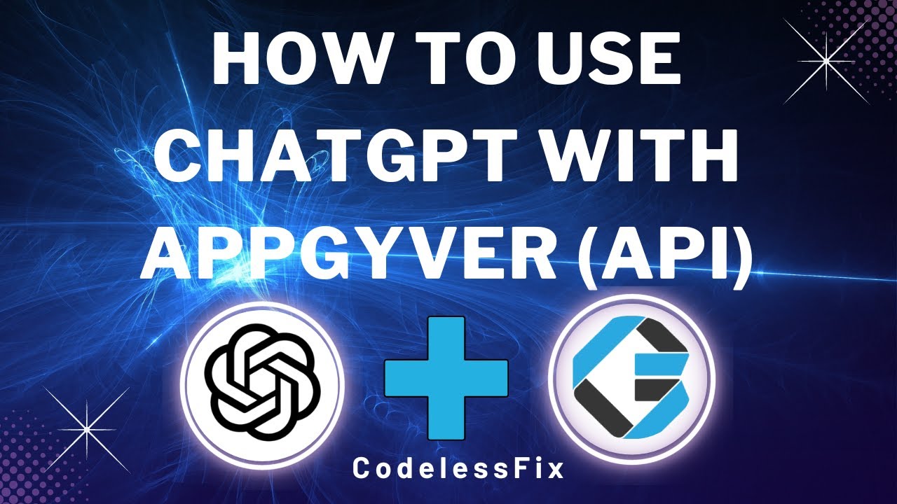Chatgb Using ChapGPT With Appgyver In Under 30 Minutes - How To Use The ...