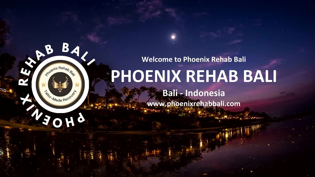 Rehab Bali | Addiction Treatment Centers | Phoenix Rehab Bali