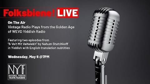 On the Air | Vintage Radio Plays form the Golden Age of WEVD Yiddish Radio